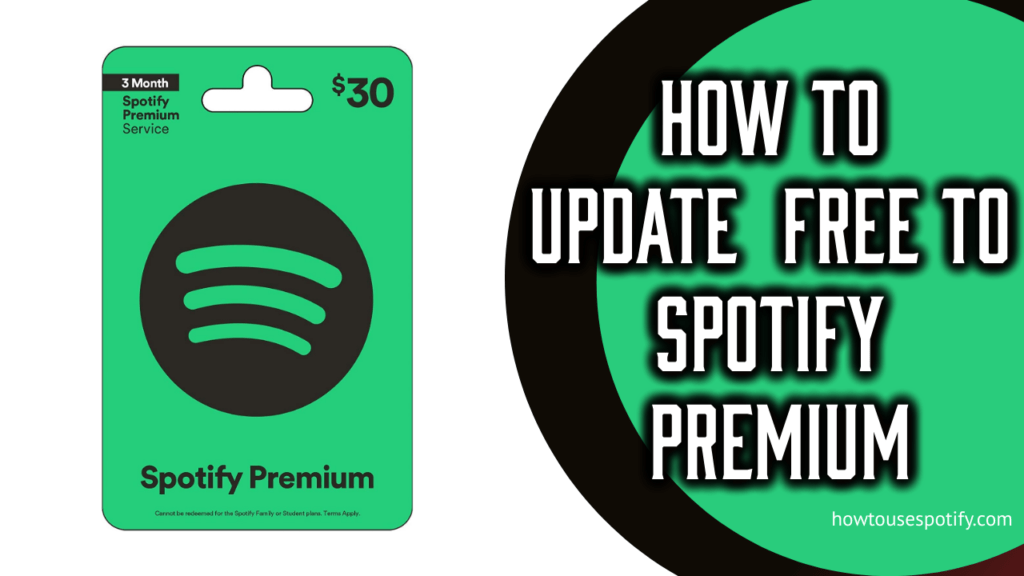 How To Update Free To Spotify Premium