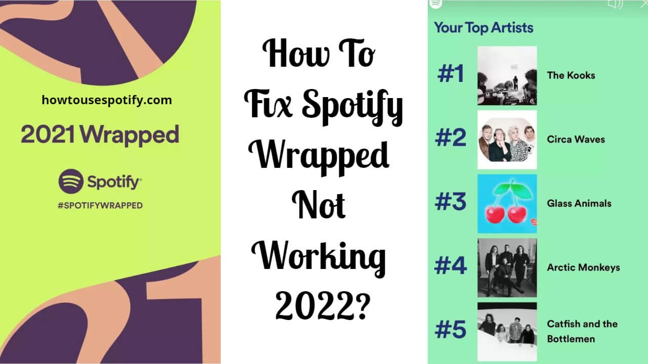 How to fix spotify wrapped not working 2022