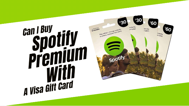 Buy Spotify Premium With A Visa Gift Card