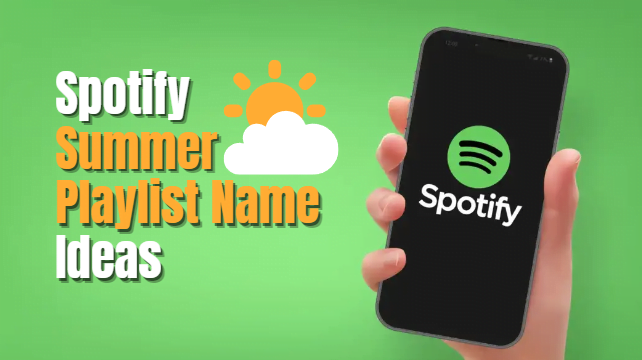 Spotify Summer Playlist Name