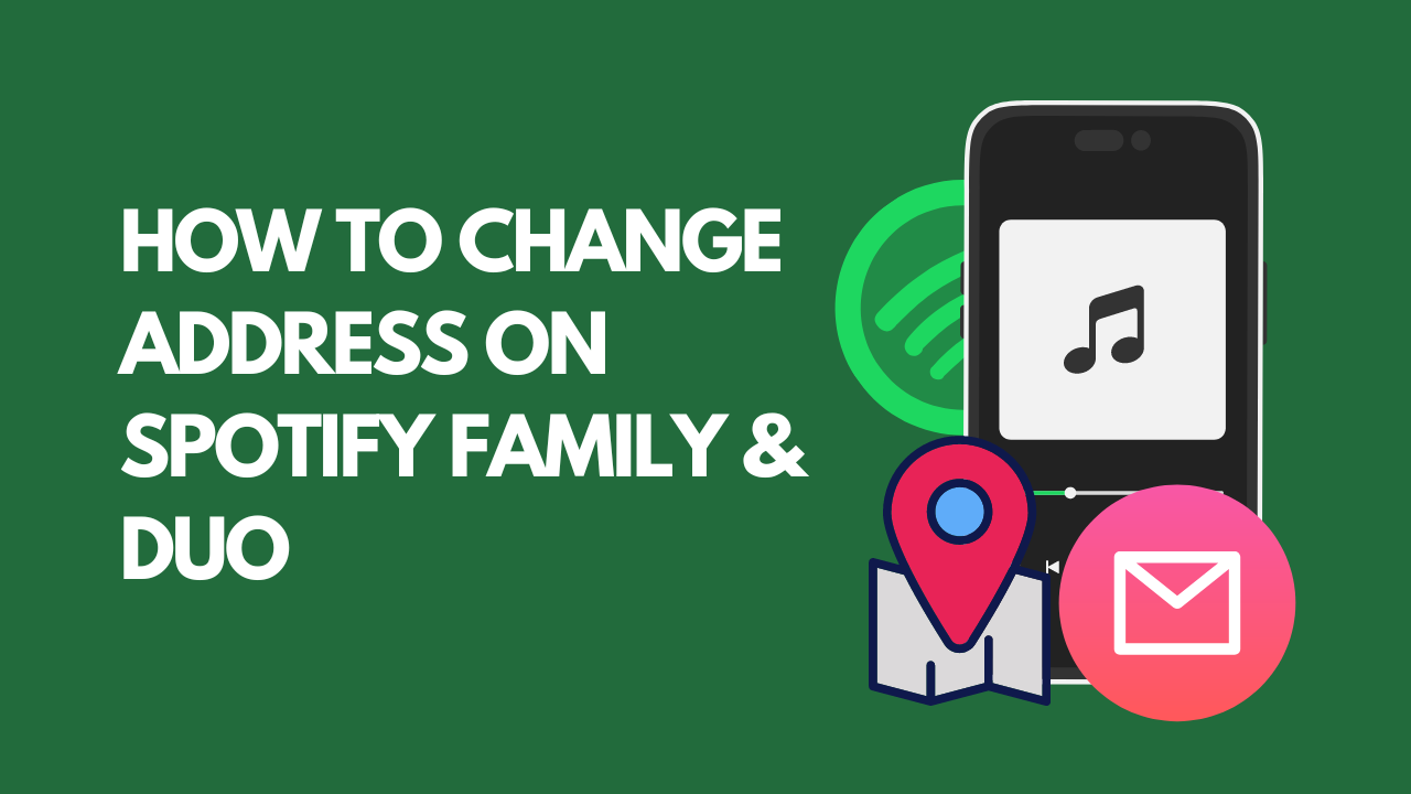 How To Change Address On Spotify family & Duo 2023